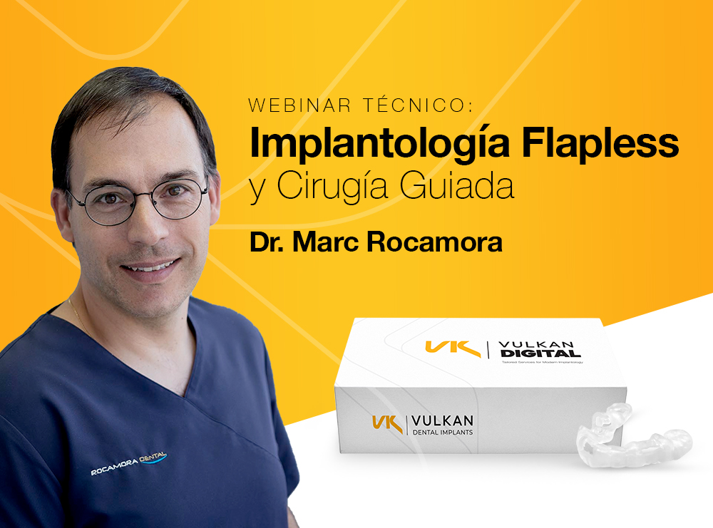 Técnica Flapless y Cirugía Protésicamente Guiada Vulkan Digital